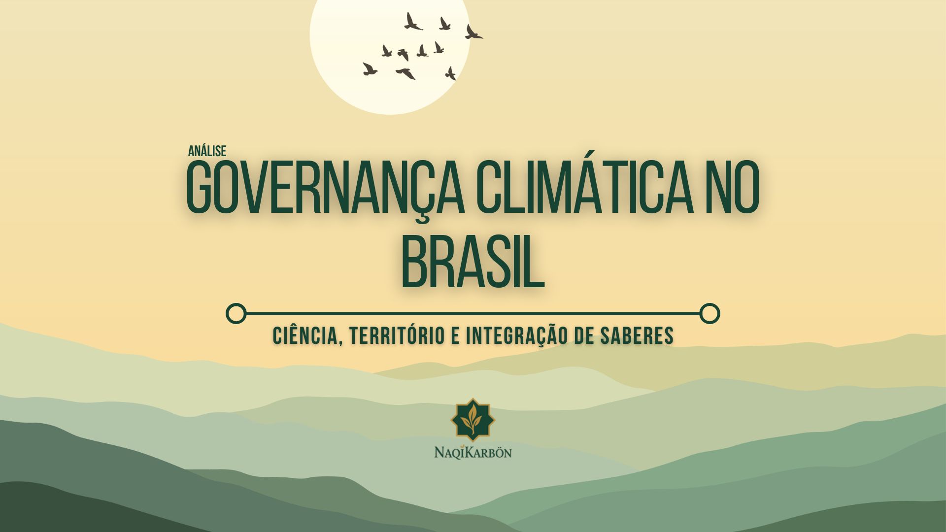Governança Climática no Brasil: ciência, território e integração de saberes